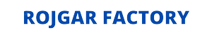 Rojgar Factory
